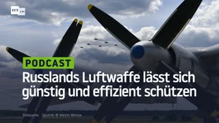 Russlands Luftwaffe lässt sich günstig und effizient schützen