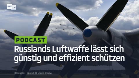 Russlands Luftwaffe lässt sich günstig und effizient schützen