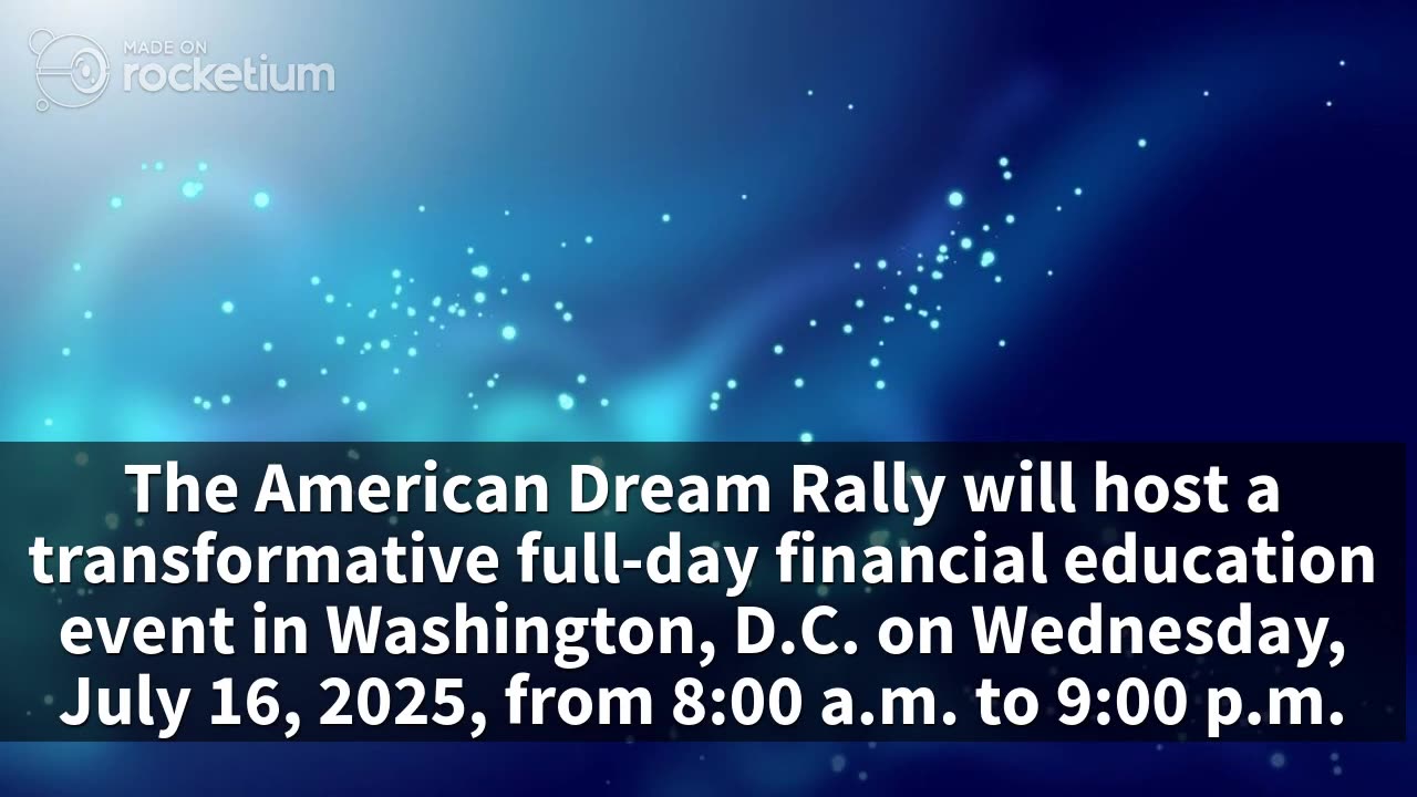 American Dream Rally to Host Wealth-Building Event in Washington, D.C.