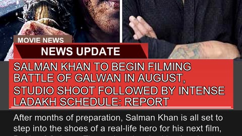 Salman Khan to Begin Filming Battle of Galwan in a