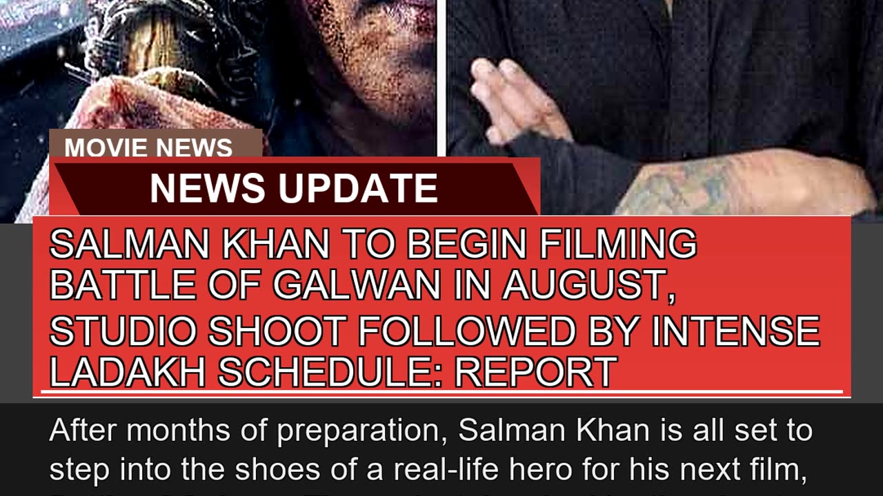 Salman Khan to Begin Filming Battle of Galwan in a