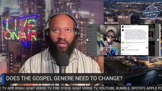 The Arrington Gavin Show "DOES GOSPEL MUSIC NEED A REALITY CHECK?"