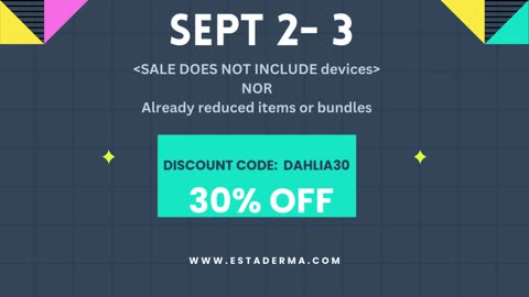 ESTADERMA LABOR DAY SALE 30% OFF