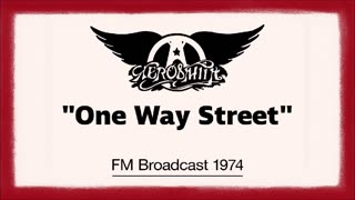 Aerosmith - One Way Street (Live in Detroit 1974) FM Broadcast