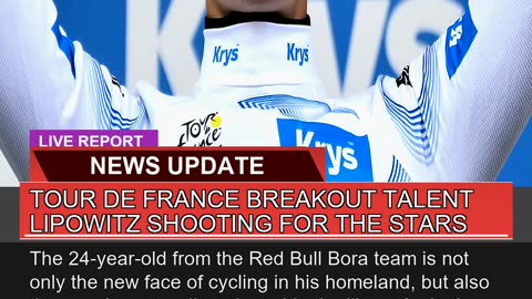 Tour De France Breakout Talent Lipowitz Shooting F