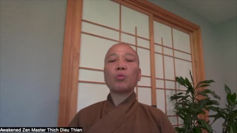 Thich Dieu Thien ~ Awakening, Love and The Unborn Mind