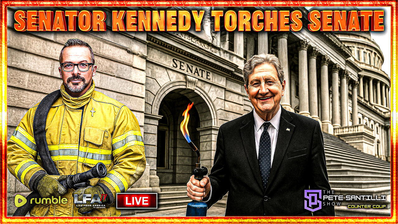 Kennedy TORCHES Do-Nothing Senate “We’ve Been Sitting on Our Ice-Cold, Lazy Butts…” | COUNTER COUP WITH PETE SANTILLI 11.7.25 5PM