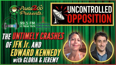 CIA Linked to JFK Jr. Plane & E. Kennedy Car Crashes - Uncontrolled Opposition LIVE for WBAI in NYC