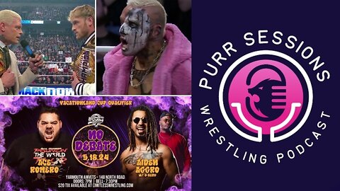 Cody Rhodes vs. Logan Paul, Darby Joins Team AEW, Limitless VLC 24 Predictions! Purr Sessions #4
