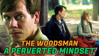 The Woodsman (2004) Full Review