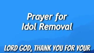 Prayer for Idol Removal (55)