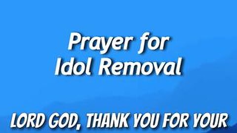 Prayer for Idol Removal (55)