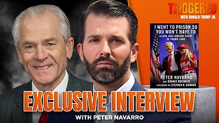 Peter Navarro Went to Prison So You Won't Have to | TRIGGERED Ep,286