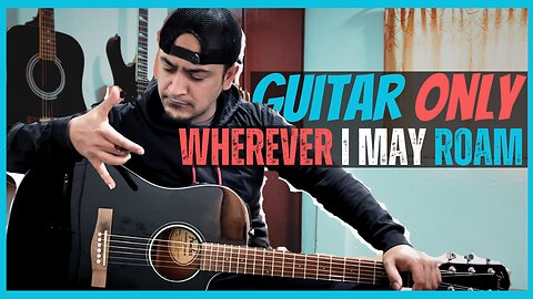 Metallica - Wherever I May Roam | Acoustic Guitar Only