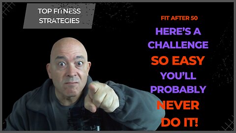 A Simple 30 Day Challenge You Probably Won't Do 