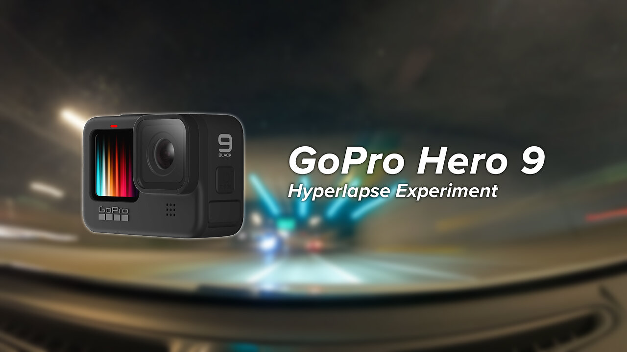 GoPro Hero 9 Hyperlapse Experiment