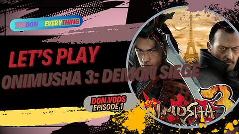 Let's Play Onimusha 3: Demon Siege - Part 1