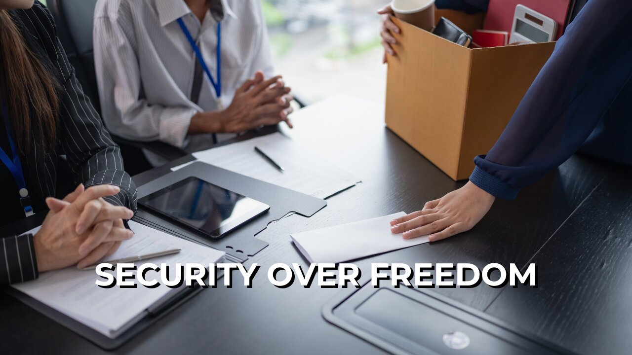 LOG#88 – Security over Freedom