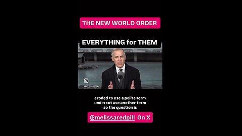 PM Carney says his relationship w/ China is setting Canada up for the New World Order