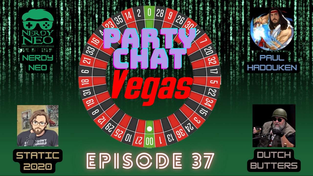 Party Chat ep 37, Live from Vegas with Paul Hadouken, Static2020, & Dutch Butters