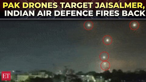 Pakistan drones target Jaisalmer, Indian Air Defence fires back, blast projectiles