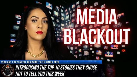 "Unveiling Hidden Stories: Top 10 Media Blackouts by Maria Zeee & Insights from Dr. David E Martin"