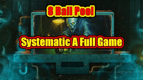 🎱 Systematic 8 Ball Pool: A Full Game