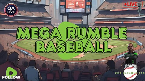 ⚾QAGamer Live | Mega Rumble Baseball Series (Games 15 & 16)