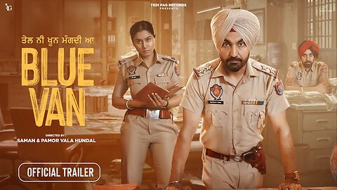Blue Van (Punjabi Movie) – New Release 2025 | Full Official Movie | Action, Drama & Romance