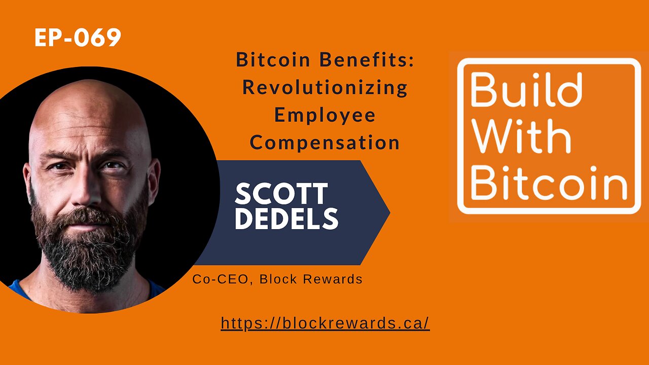 Bitcoin Benefits: Scott Dedels on Revolutionizing Employee Compensation with Block Rewards