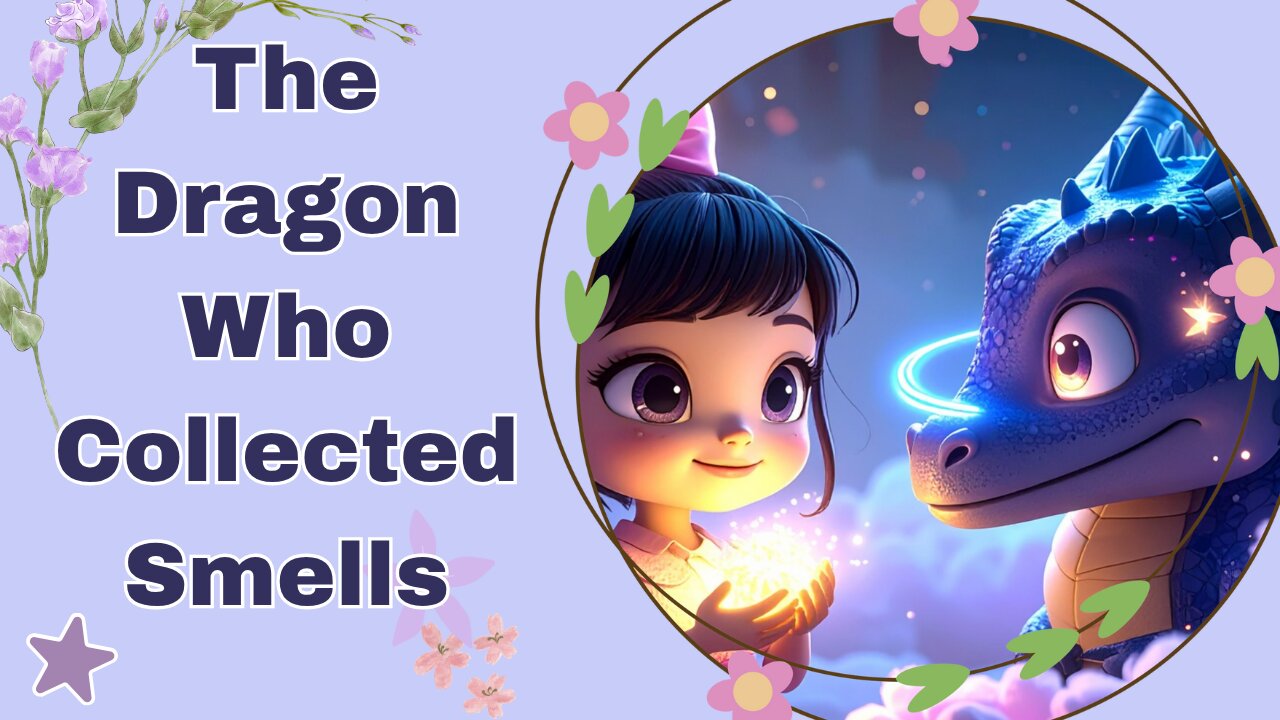 The Dragon Who Collected Smells – A Heartwarming Bedtime Story for Kids