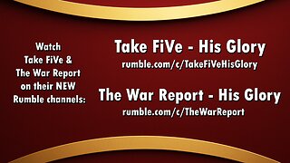 New Channels for His Glory Content!