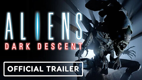 Aliens - Dark Descent - Official Trailer