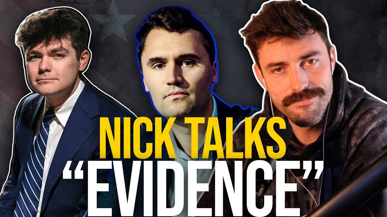 Nick Fuentes runs cover for Charlie Kirk's assassins