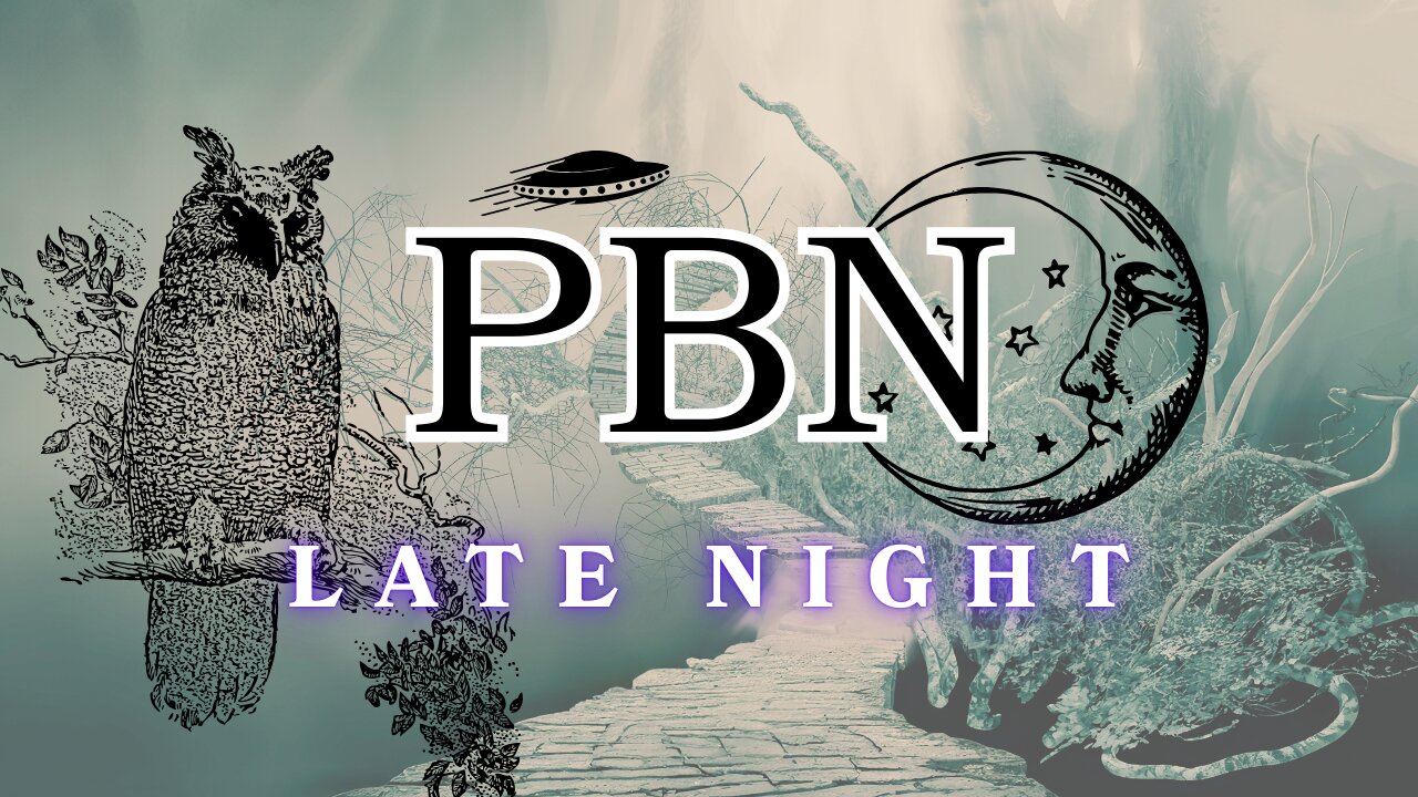 PBN Late Night 001