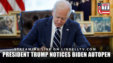 President Trump Notices Biden Autopen