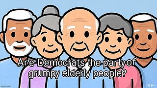 Are the Democrats the party of grumpy elderly people? - AC Daily Show Ep 582
