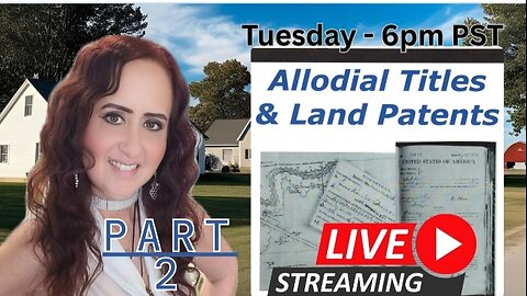 Part 2 - Allodial Title & Land Patents - Real vs. Fake "Real" Estate APN/ZIP