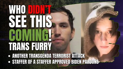 Another Radical Trans-Genda Murder • 9 PM