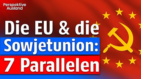 7 schockierende Parallelen zwischen EU und Sowjetunion: Demokratie in Gefahr?