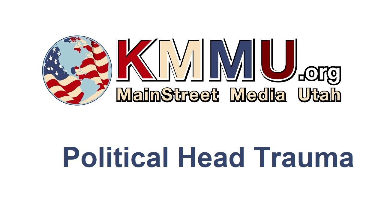 KMMU Livestream - Political Head Trauma