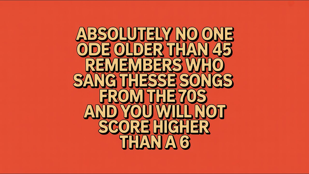 Who Sang These Songs From The 70s?