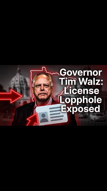 Minnesota Hearing Confirms Walz’s License Loophole for 2026 Elections