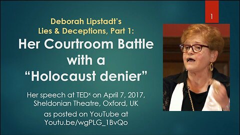 Germar Rudolf: The Lies & Deceptions of Deborah Lipstadt - Part 1