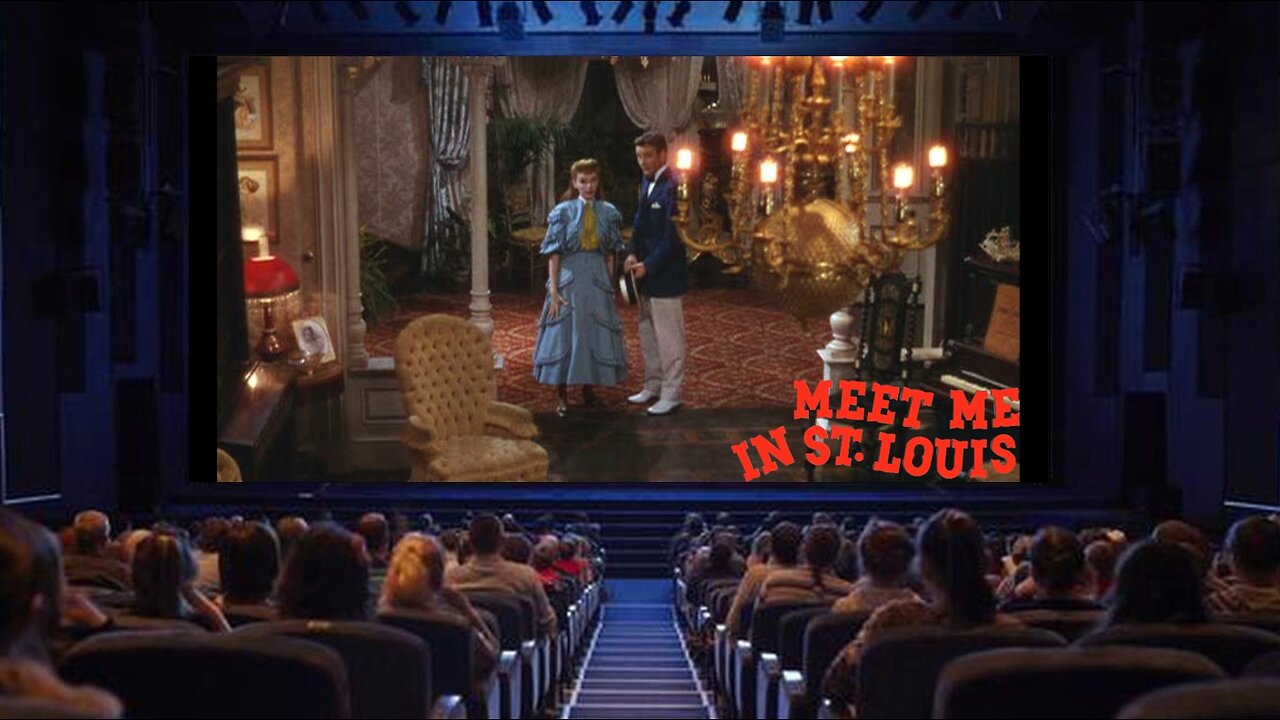 "Meet Me in St. Louis" - 1944