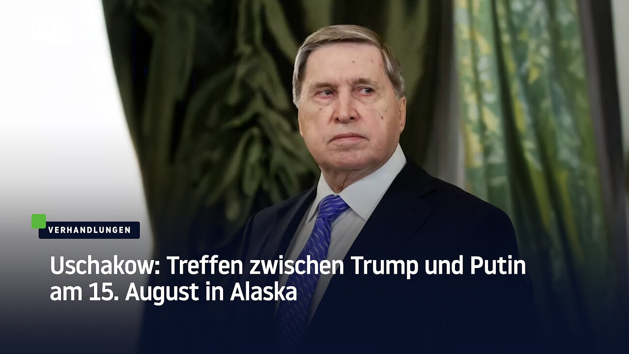 Uschakow: Treffen zwischen Trump und Putin am 15. August in Alaska