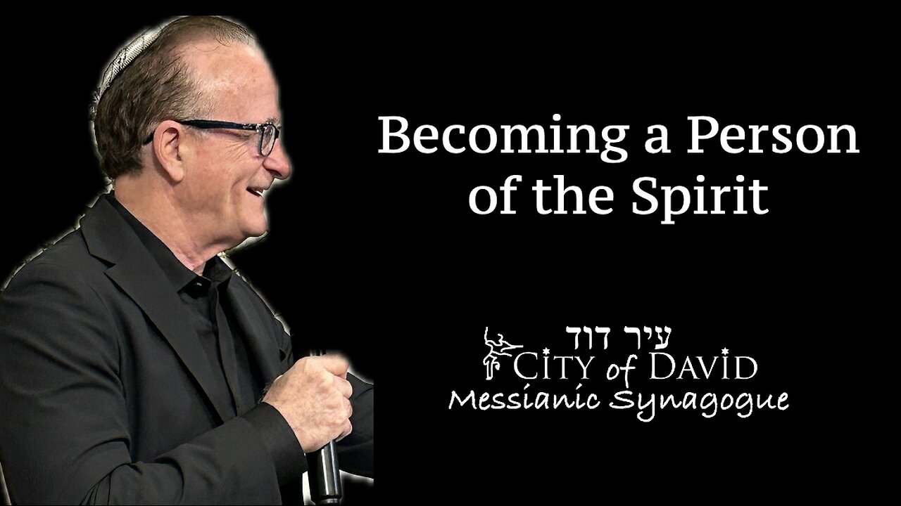Becoming a Person of the Spirit