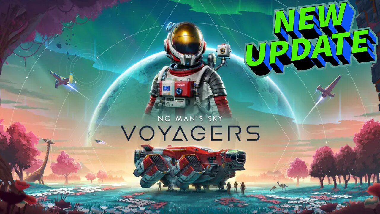 No Man's Sky- Voyagers Update- Custom Ship making, Skydiving, and More added