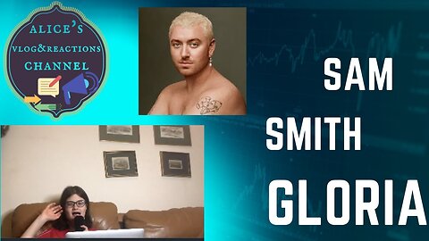 Diving into Sam Smith's Gloria Album Reaction