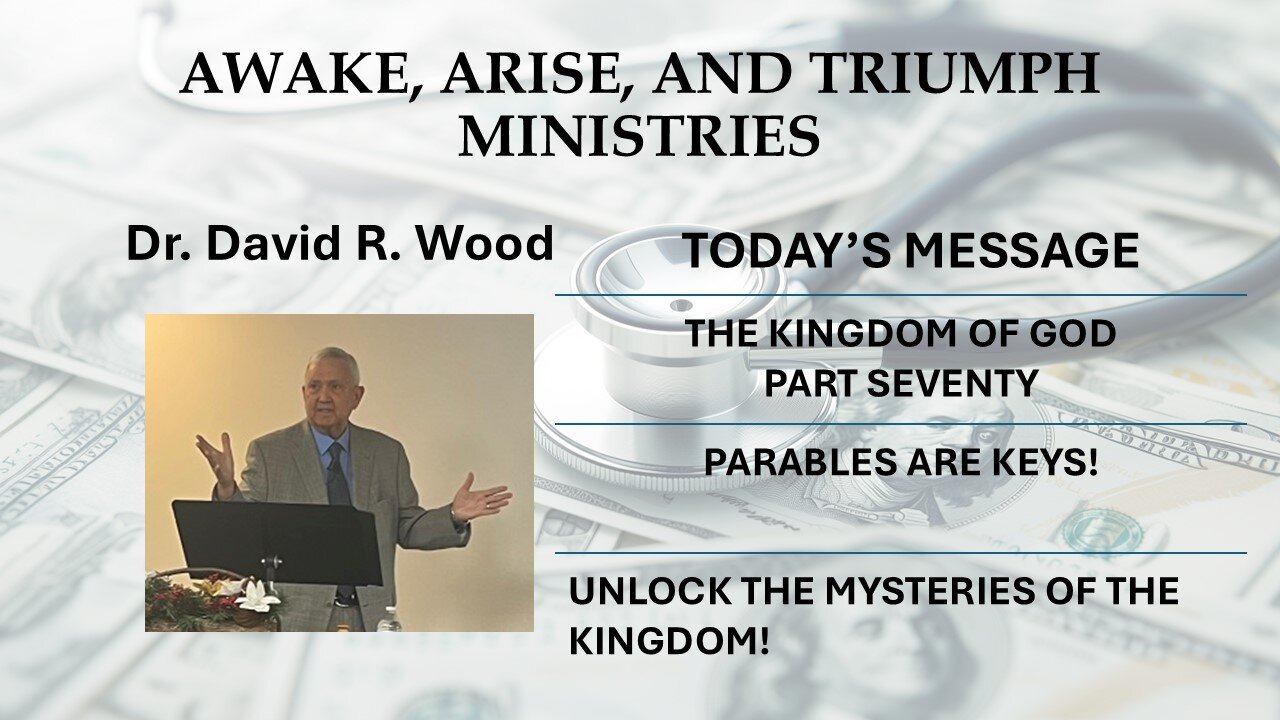 KINGDOM OF GOD - PART SEVENTY